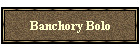 Banchory Bolo